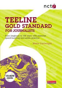 Cover image for NCTJ Teeline Gold Standard for Journalists