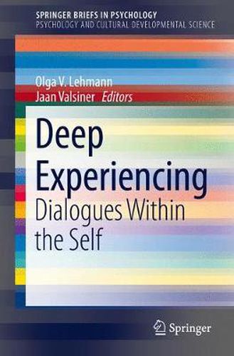 Cover image for Deep Experiencing: Dialogues Within the Self