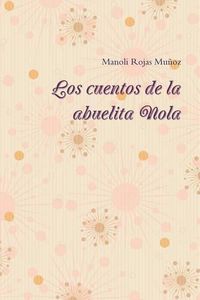 Cover image for Los Cuentos De La Abuelita Nola