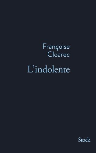 Cover image for L'indolente: le mystere Marthe Bonnard