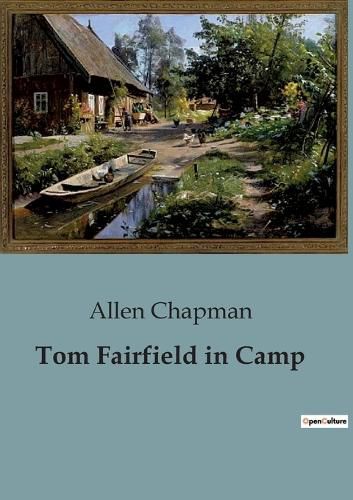 Cover image for Tom Fairfield in Camp