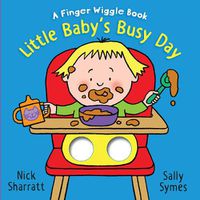 Cover image for Little Baby's Busy Day: A Finger Wiggle Book