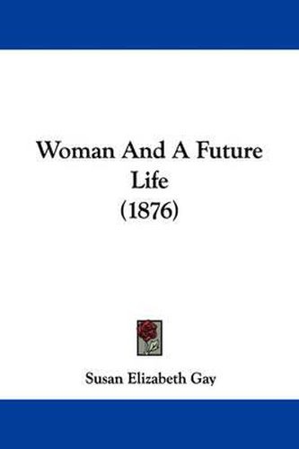 Woman and a Future Life (1876)