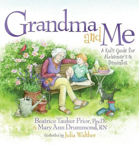 Cover image for Grandma and Me: A Kid's Guide for Alzheimer's and Dementia