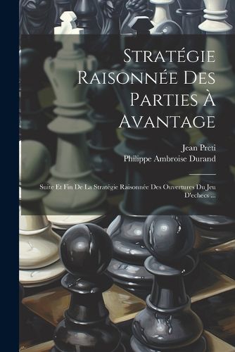 Cover image for Strategie Raisonnee Des Parties A Avantage