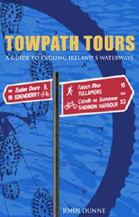 Cover image for Towpath Tours: A Guide to Cycling Ireland's Waterways