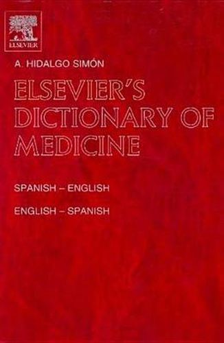 Cover image for Elsevier's Dictionary of Medicine: Spanish-English and English-Spanish
