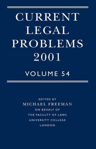 Cover image for Current Legal Problems Volumes 54 2001