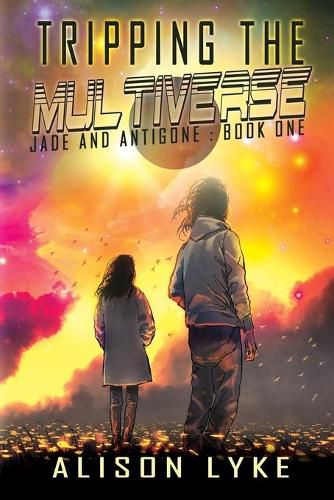 Cover image for Tripping the Multiverse