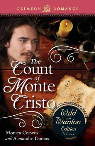 Cover image for The Count of Monte Cristo: The Wild and Wanton Edition, Volume 4