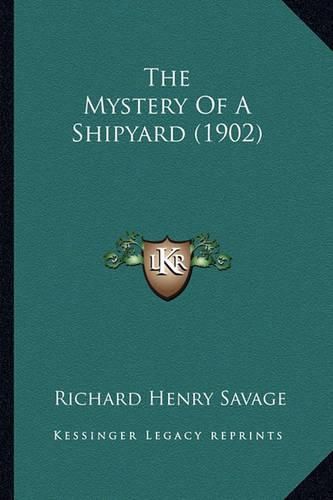 The Mystery of a Shipyard (1902)