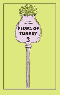 Cover image for The Flora of Turkey and the East Aegean Islands