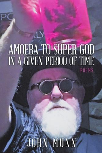 Cover image for Amoeba to Super God in a Given Period of Time