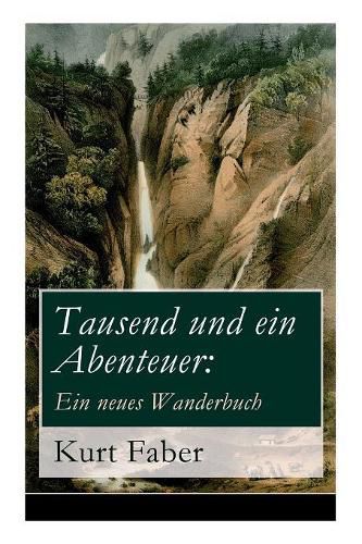 Cover image for Tausend und ein Abenteuer: Ein neues Wanderbuch