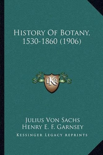 History of Botany, 1530-1860 (1906)