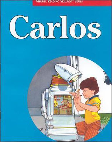 Cover image for Merrill Reading Skilltext (R) Series, Carlos Student Edition, Level 3.3