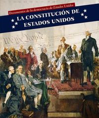 Cover image for La Constitucion de Estados Unidos (U.S. Constitution)