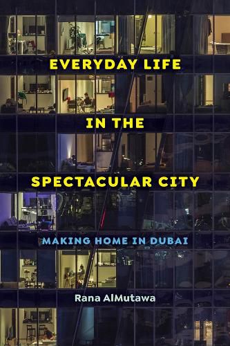 Cover image for Everyday Life in the Spectacular City