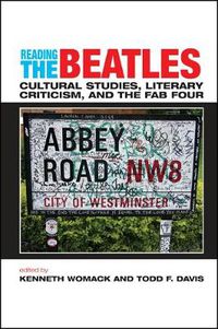 Cover image for Reading the Beatles: Cultural Studies, Literary Criticism, and the Fab Four