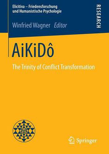 Cover image for AiKiDo: The Trinity of Conflict Transformation