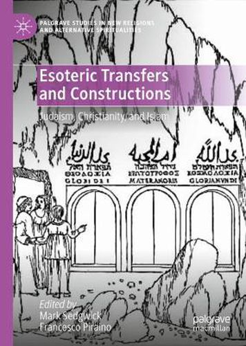 Esoteric Transfers and Constructions: Judaism, Christianity, and Islam