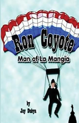 Cover image for Ron Coyote, Man of La Mangia