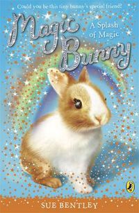 Cover image for Magic Bunny: A Splash of Magic
