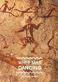 Cover image for White Man Dancing