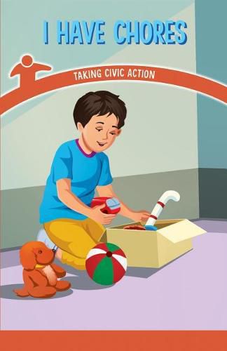 Cover image for I Have Chores: Taking Civic Action