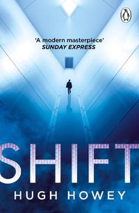 Cover image for Shift: (Wool Trilogy 2)
