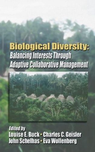 Cover image for Biological Diversity: Balancing Interests Through Adaptive Collaborative Management