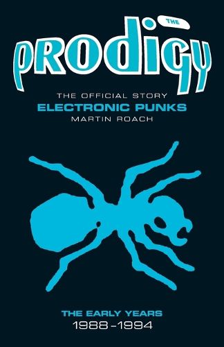 Cover image for Prodigy - Electronic Punks: The Early Years 1988-1994