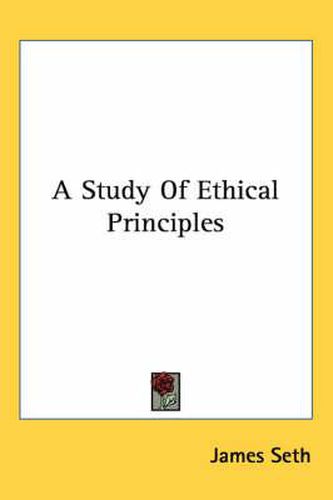 Cover image for A Study of Ethical Principles