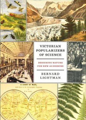 Cover image for Victorian Popularizers of Science: Designing Nature for New Audiences