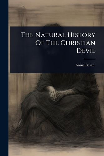 Cover image for The Natural History Of The Christian Devil