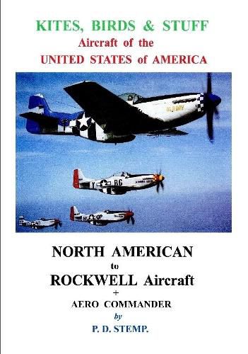 Cover image for Kites, Birds & Stuff - Aircraft of the U.S.A. - North American Aircraft