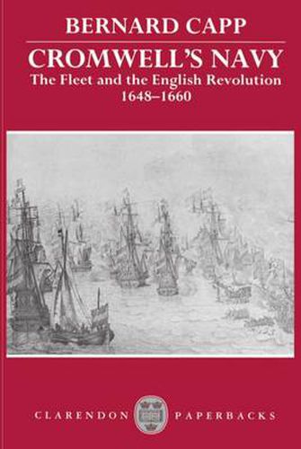 Cover image for Cromwell's Navy: The Fleet and the English Revolution, 1648-60