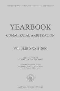 Cover image for Yearbook Commercial Arbitration Volume XXXII - 2007