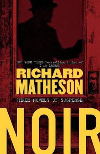 Noir: Three Novels of Suspense