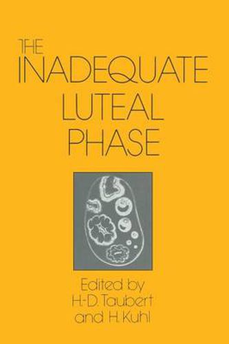 Cover image for The Inadequate Luteal Phase: Pathophysiology, Diagnostics, Therapy