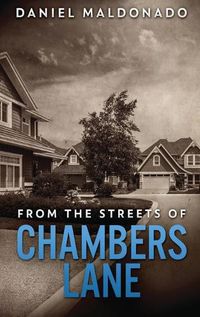 Cover image for From The Streets of Chambers Lane: A Family Story of Unexpected Loss