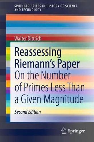 Cover image for Reassessing Riemann's Paper: On the Number of Primes Less Than a Given Magnitude
