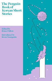 Cover image for The Penguin Book of Korean Short Stories