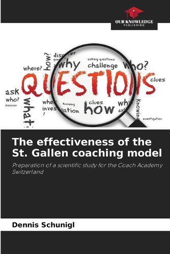 Cover image for The effectiveness of the St. Gallen coaching model