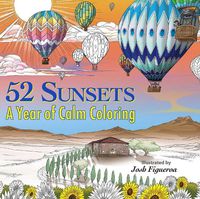 Cover image for 52 Sunsets: A Year of Calm Coloring