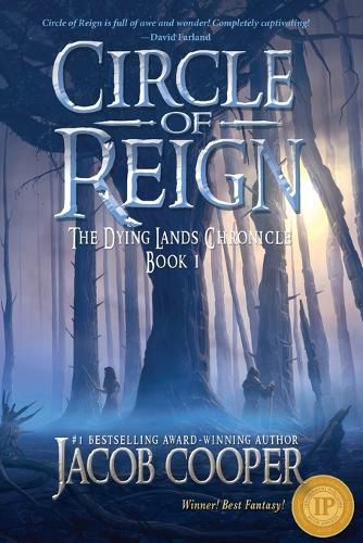 Cover image for Circle of Reign: Book 1 of The Dying Lands Chronicle