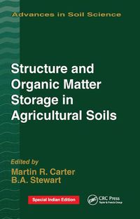 Cover image for Structure and Organic Matter Storage in Agricultural Soils