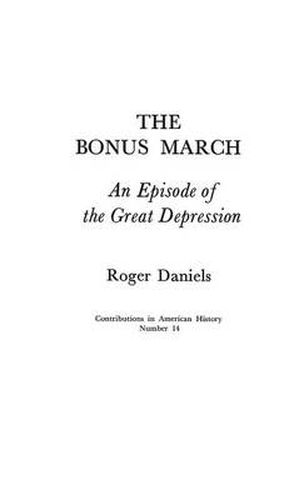 Cover image for The Bonus March: An Episode of the Great Depression