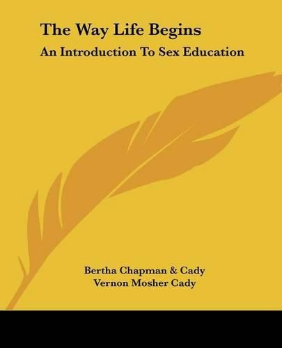 The Way Life Begins: An Introduction to Sex Education