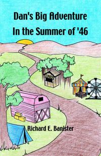 Cover image for Dan's Big Adventure in the Summer of